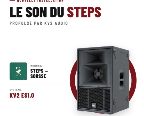 Le son du Steps Club à Sousse : système KV2 Audio ES1.0 installé par Sound Source